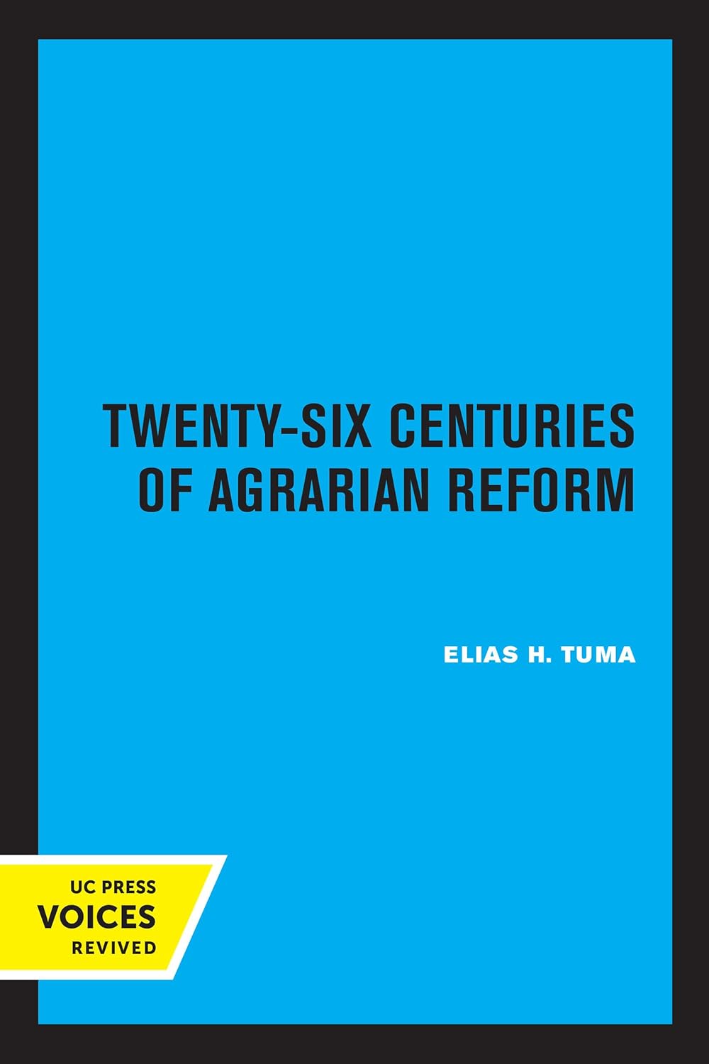 Twenty-Six Centuries of Agrarian Reform: A Comprehensive Study