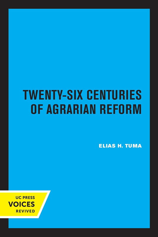 Twenty-Six Centuries of Agrarian Reform: A Comprehensive Study