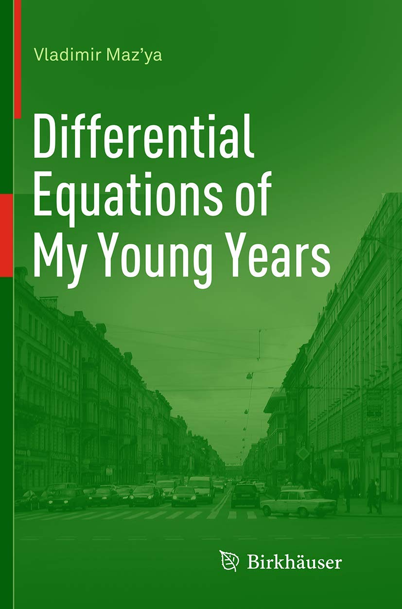 Differential Equations of My Young Years by Vladimir Maz'ya Review