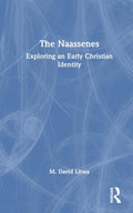 The Naassenes: A Deep Dive into Early Christian Mysticism