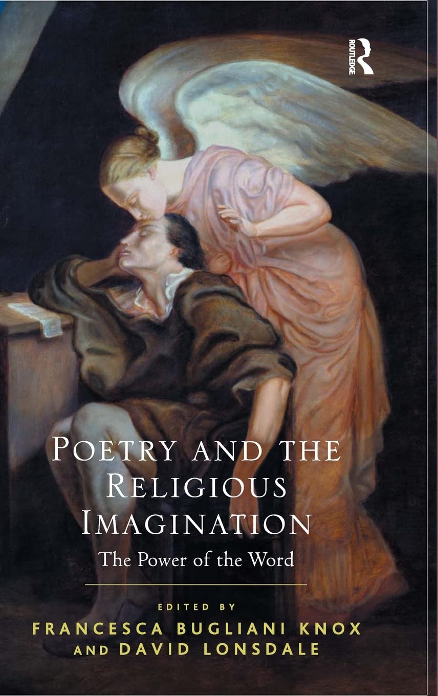Poetry and the Religious Imagination: Exploring the Power of the Word