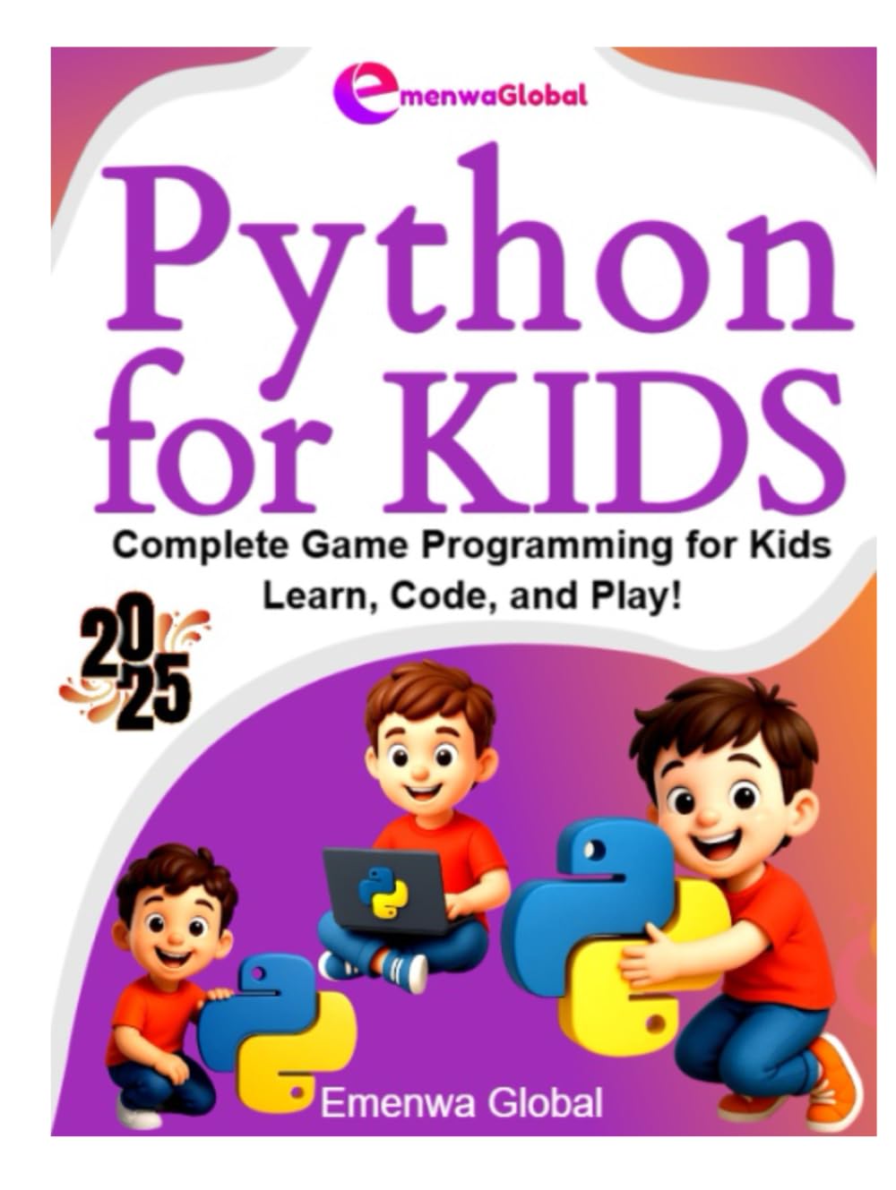 Python Coding For Kids: Complete Game Programming Guide