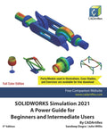 SOLIDWORKS Simulation 2021 Power Guide for Beginners and Intermediate