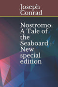 Nostromo: A Tale of the Seaboard - New special edition