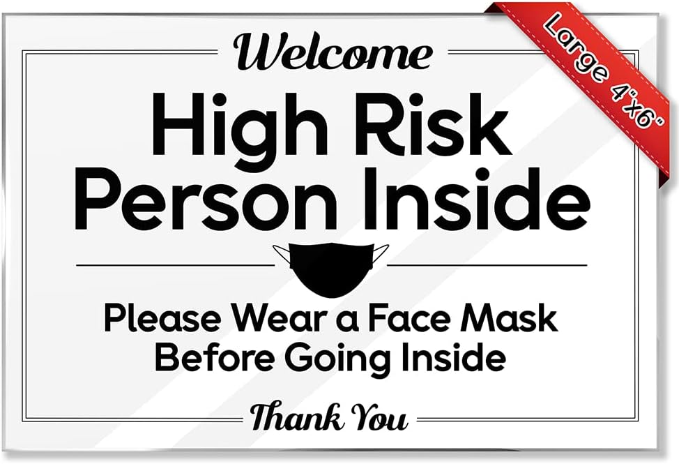 High Risk Person Please Wear A Mask Sign - Essential Rental Home