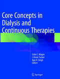 Core Concepts in Dialysis and Continuous Therapies - Clinical Guide