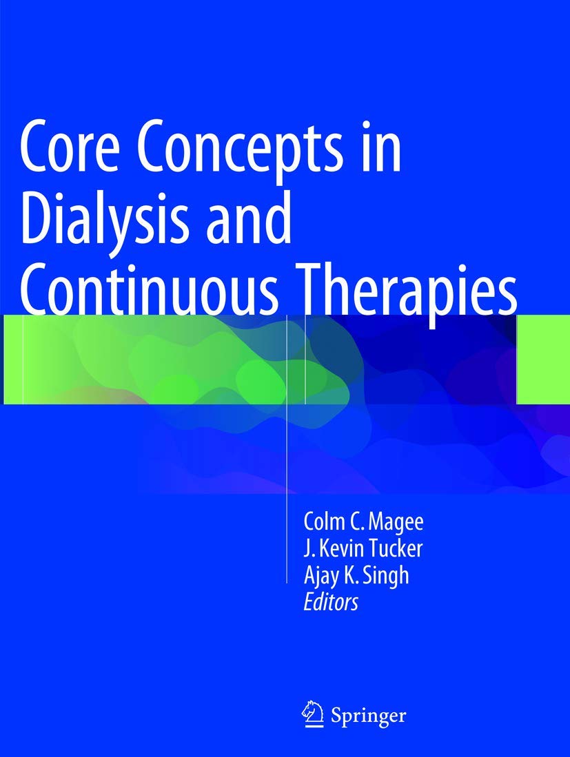 Core Concepts in Dialysis and Continuous Therapies Book Review