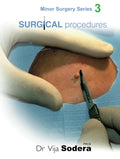 Surgical Procedures (Minor Surgery Series) - Practical Guide