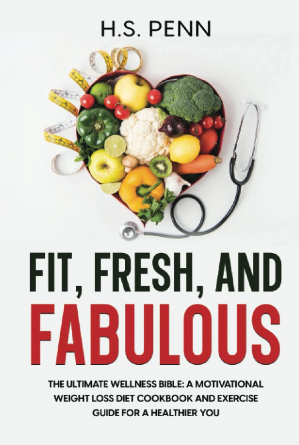 Fit, Fresh, and Fabulous: Your Ultimate Wellness Guide for Health