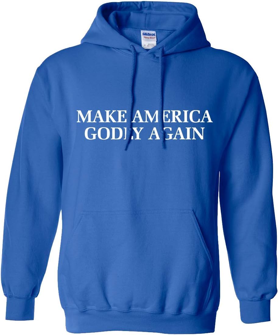 Make America Godly Again Hooded Sweatshirt for Everyone