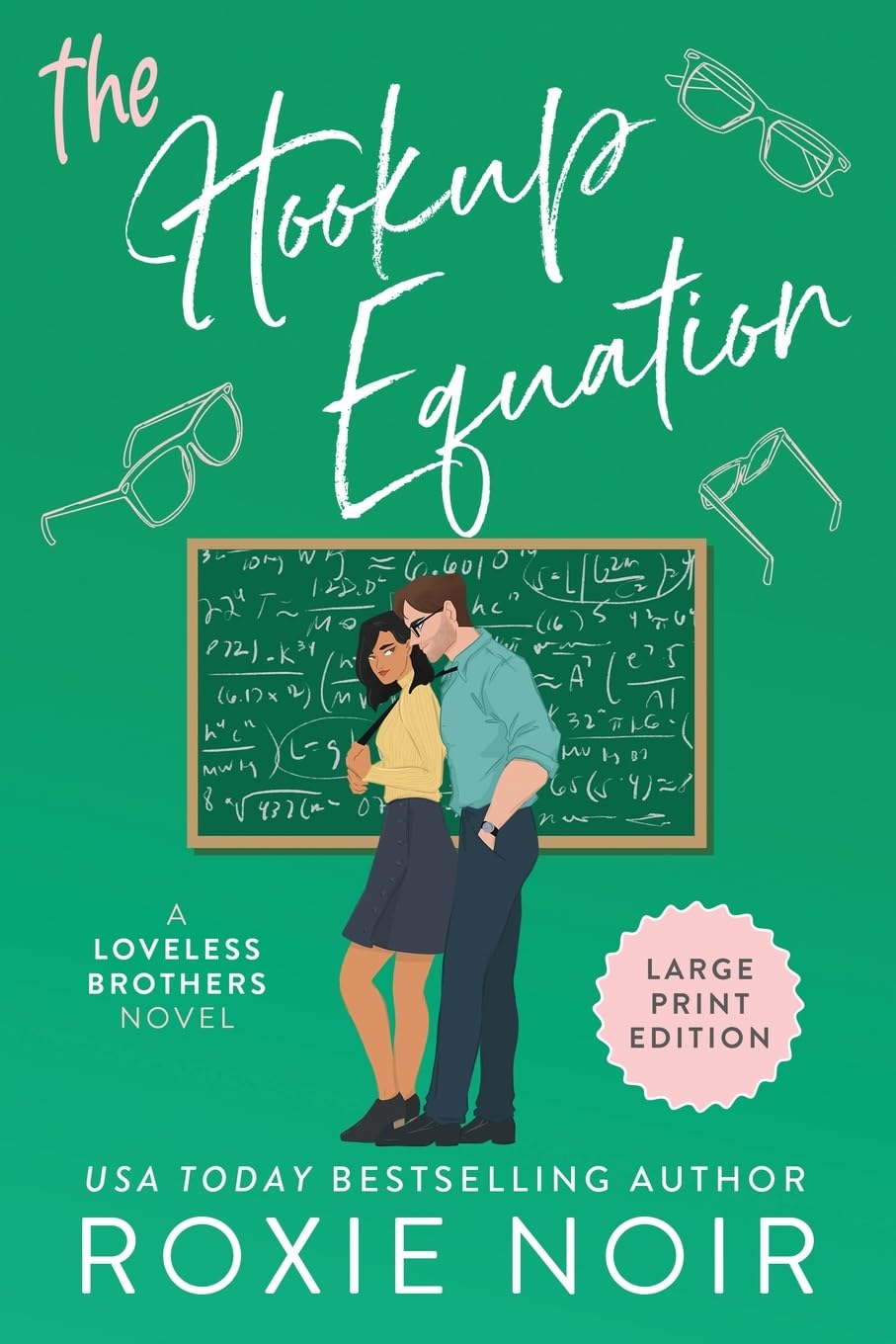 The Hookup Equation: A Large Print Professor/Student Romance