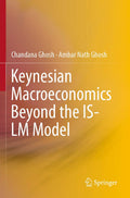 Keynesian Macroeconomics Beyond the IS-LM Model - Modern Keynesian