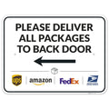 Package Delivery Sign Deliver All Package to Back Door Left Arrow