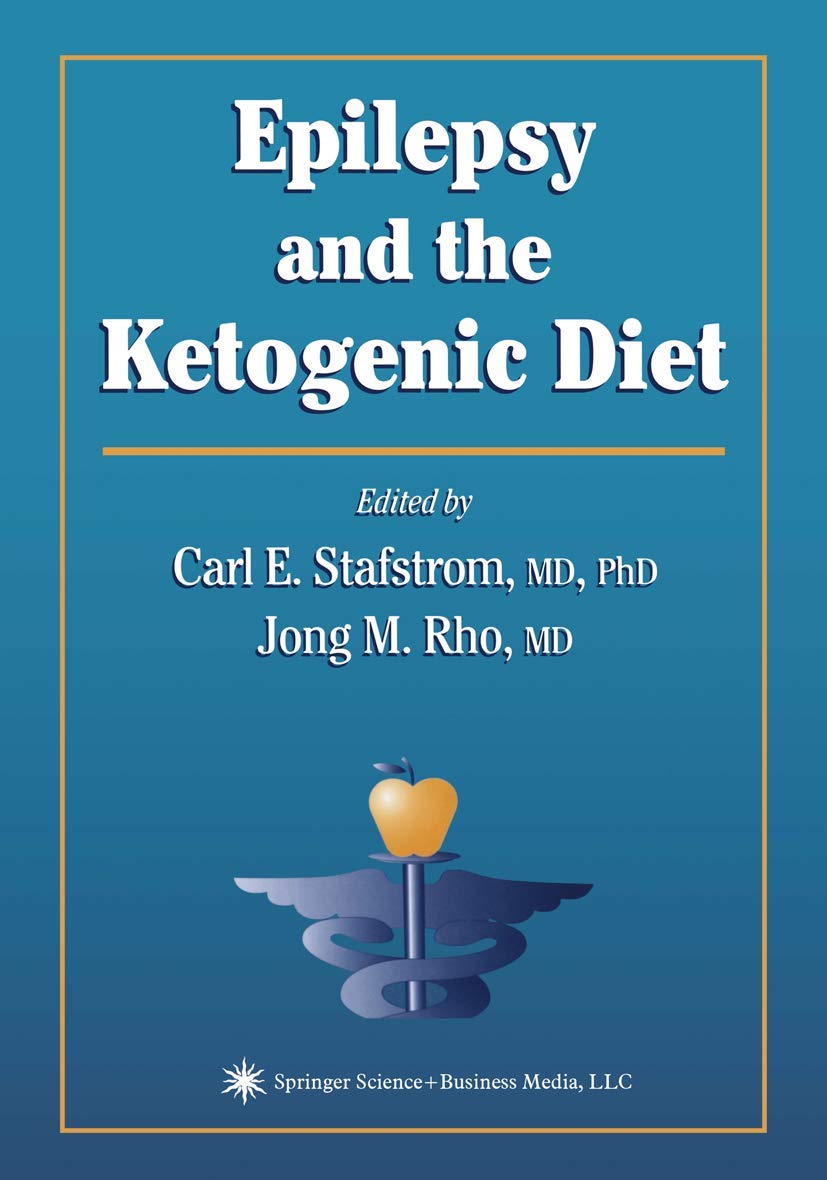 Epilepsy and the Ketogenic Diet: A Comprehensive Guide to Nutrition