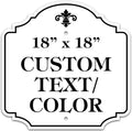 Custom Sign 18x18 in Personalized Designer Outdoor or Indoor Sign