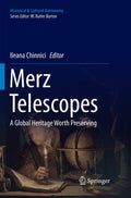 Merz Telescopes: A Global Heritage Worth Preserving in Astronomy