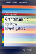 Grantsmanship for New Investigators: Essential Skills for Success