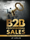 B2B Professional Sales: Theory, Process, Application, Tools - Textbook