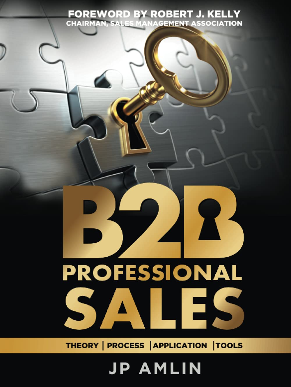 B2B Professional Sales: Theory, Process, Application, Tools Review
