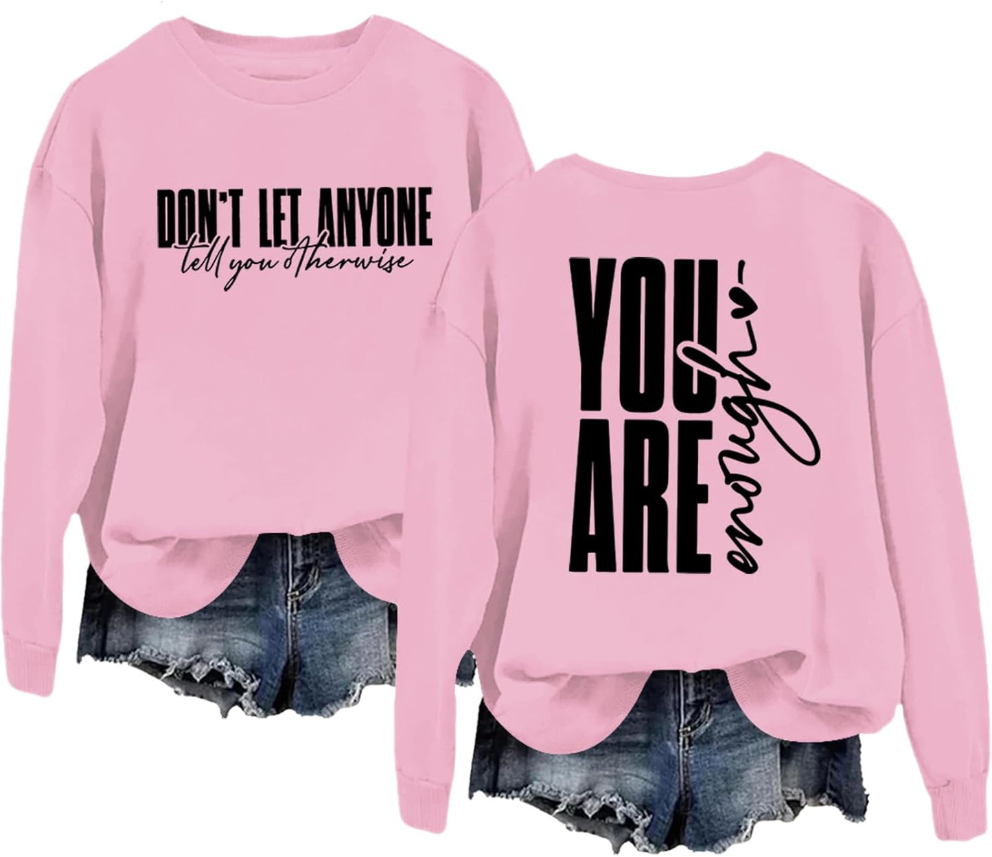 You Are Enough Mental Health Sweatshirt