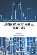 United Nations Financial Sanctions - Practical Analysis for Policy