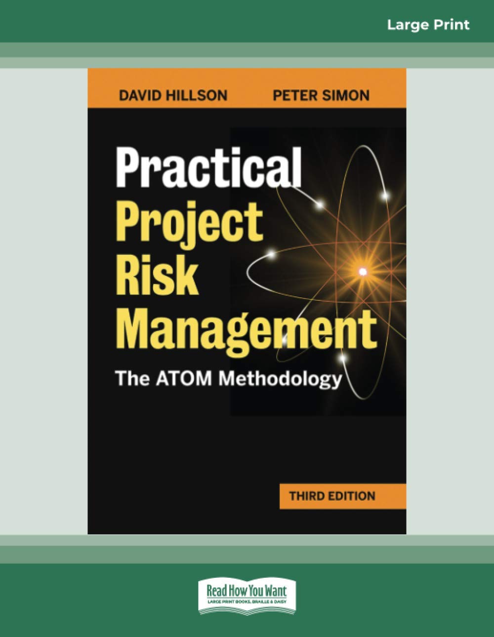 Practical Project Risk Management: The ATOM Methodology Review
