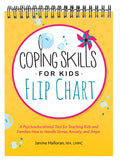 Coping Skills for Kids Flip Chart - Therapist Approved Teaching Tool