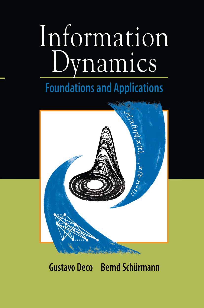 Information Dynamics: Foundations and Applications Review
