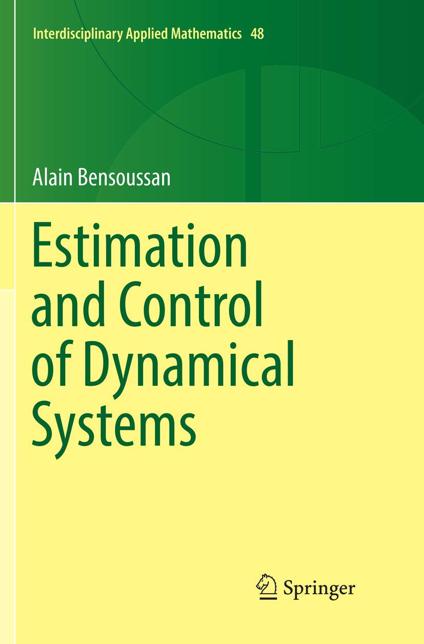 Estimation and Control of Dynamical Systems for Advanced Learning