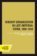 Kinship Organization in Late Imperial China - In-depth