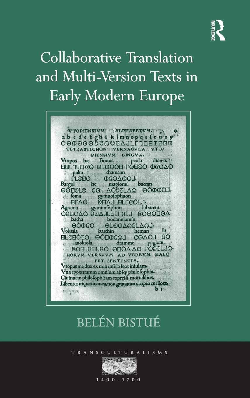 Collaborative Translation and Multi-Version Texts in Europe 1400-1700