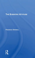 The Scientific Attitude - Clear Introduction to Science Studies