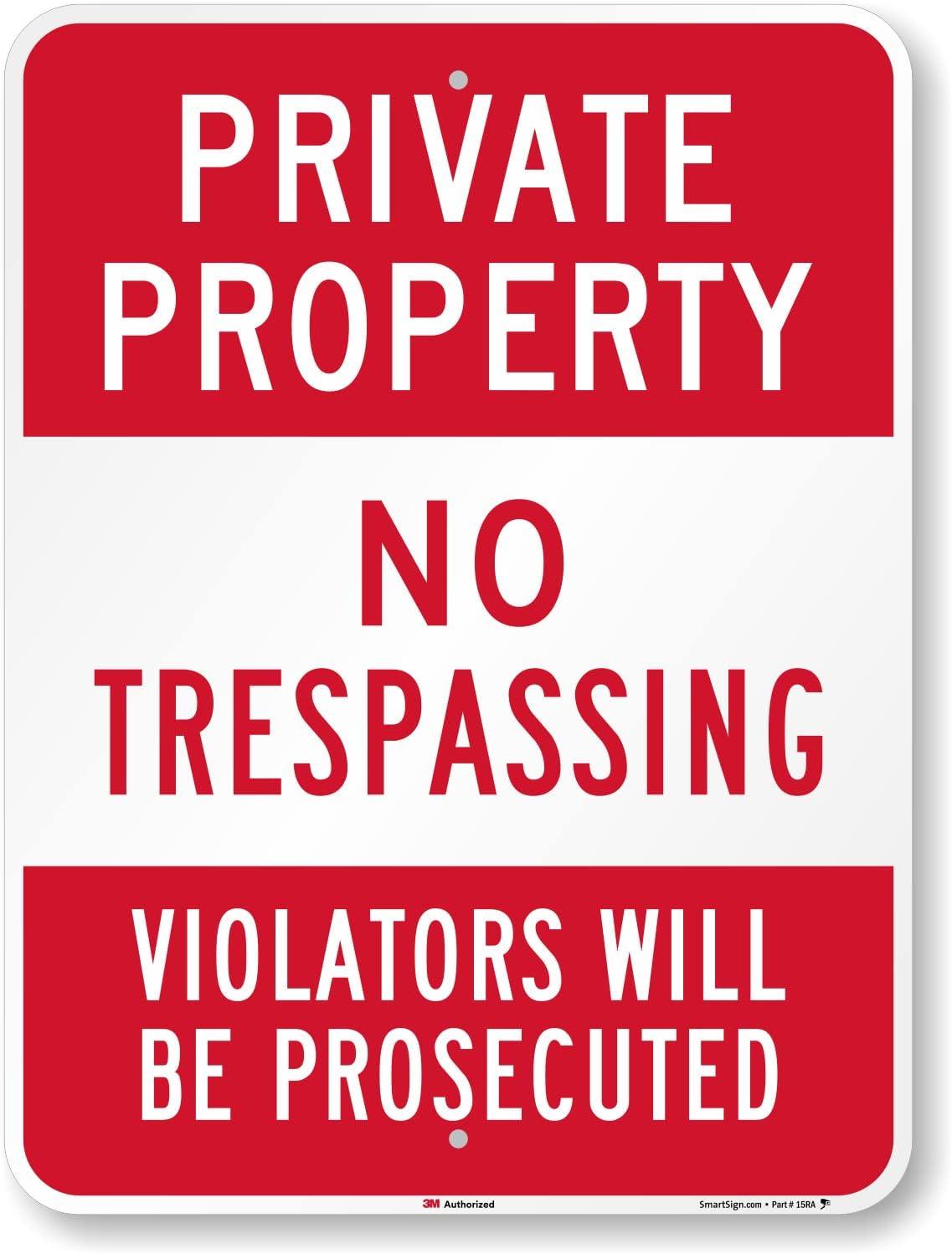Private Property No Trespassing Sign - Durable Reflective Aluminum
