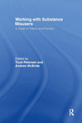 Working with Substance Misusers - Practical Handbook for Practitioners