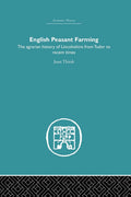 English Peasant Farming (Economic History) - Classic agrarian study