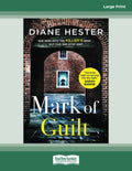 Mark of Guilt: A Gripping Novel by Diane Hester for Thrill Seekers