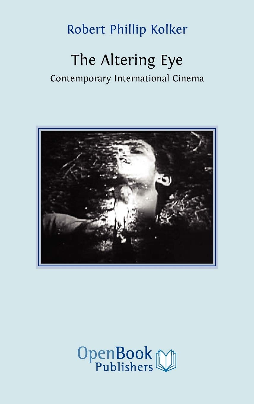 The Altering Eye: Contemporary International Cinema Review
