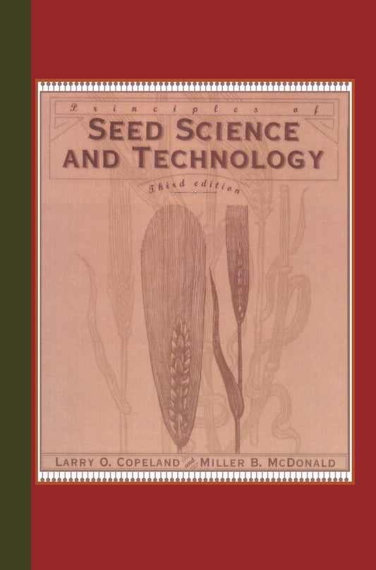 Principles of Seed Science and Technology for Effective Cultivation