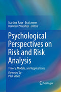 Psychological Perspectives on Risk and Risk Analysis - Expert