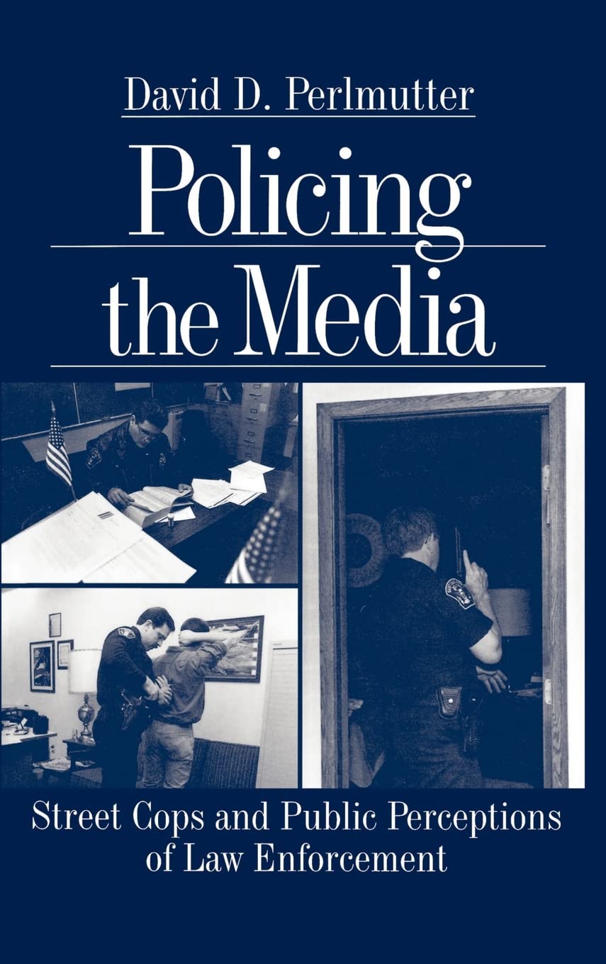Street Cops and Public Perceptions of Law Enforcement