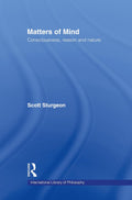 Matters of Mind: Consciousness, Reason and Nature Review