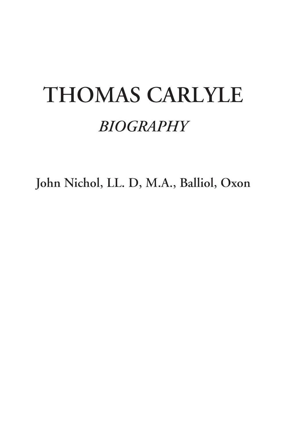 Thomas Carlyle Biography: A Deep Dive into His Life and Works