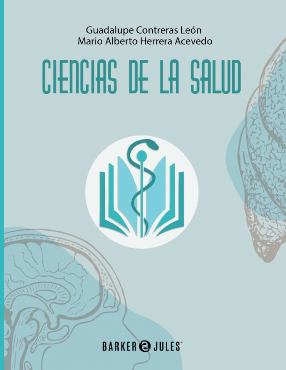 Ciencias de la Salud I: Essential Knowledge for Health Students