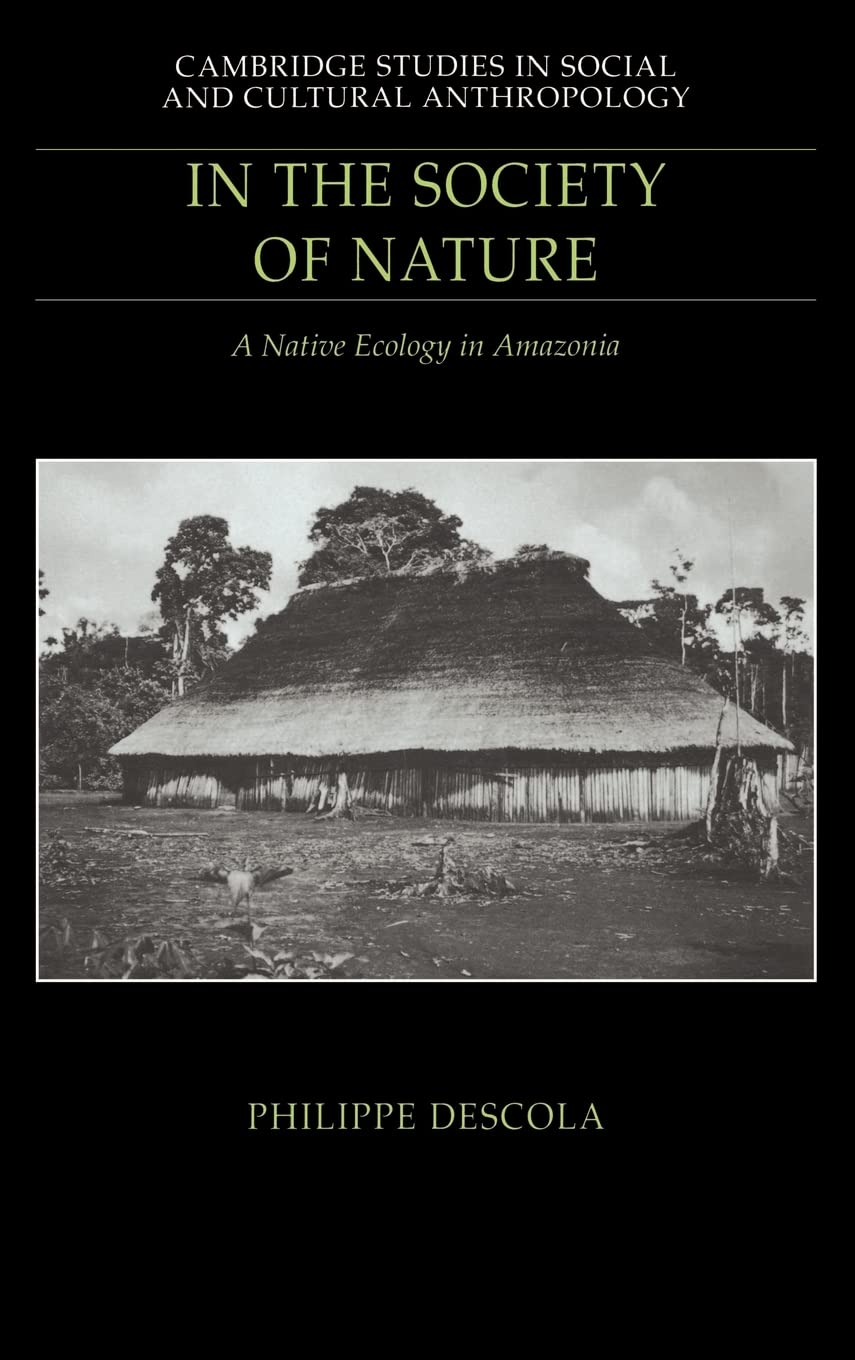 In the Society of Nature: A Native Ecology in Amazonia Review