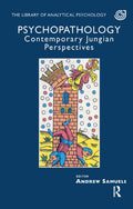 Psychopathology Insights from The Library of Analytical Psychology