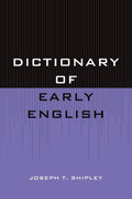 Dictionary of Early English - Essential Midcentury Reference