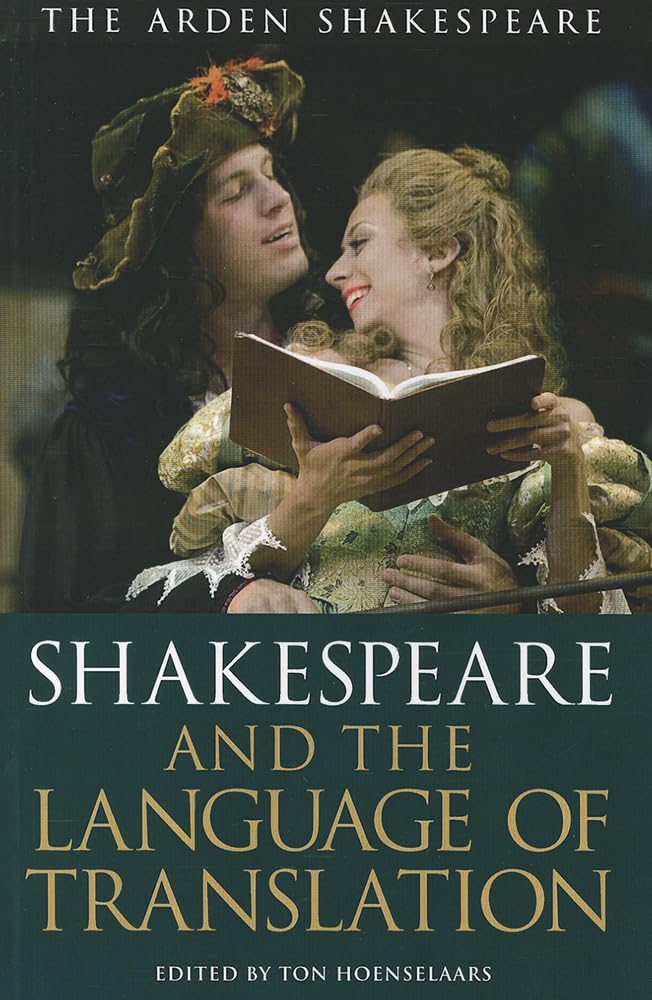 Shakespeare and the Language of Translation: A Deep Dive