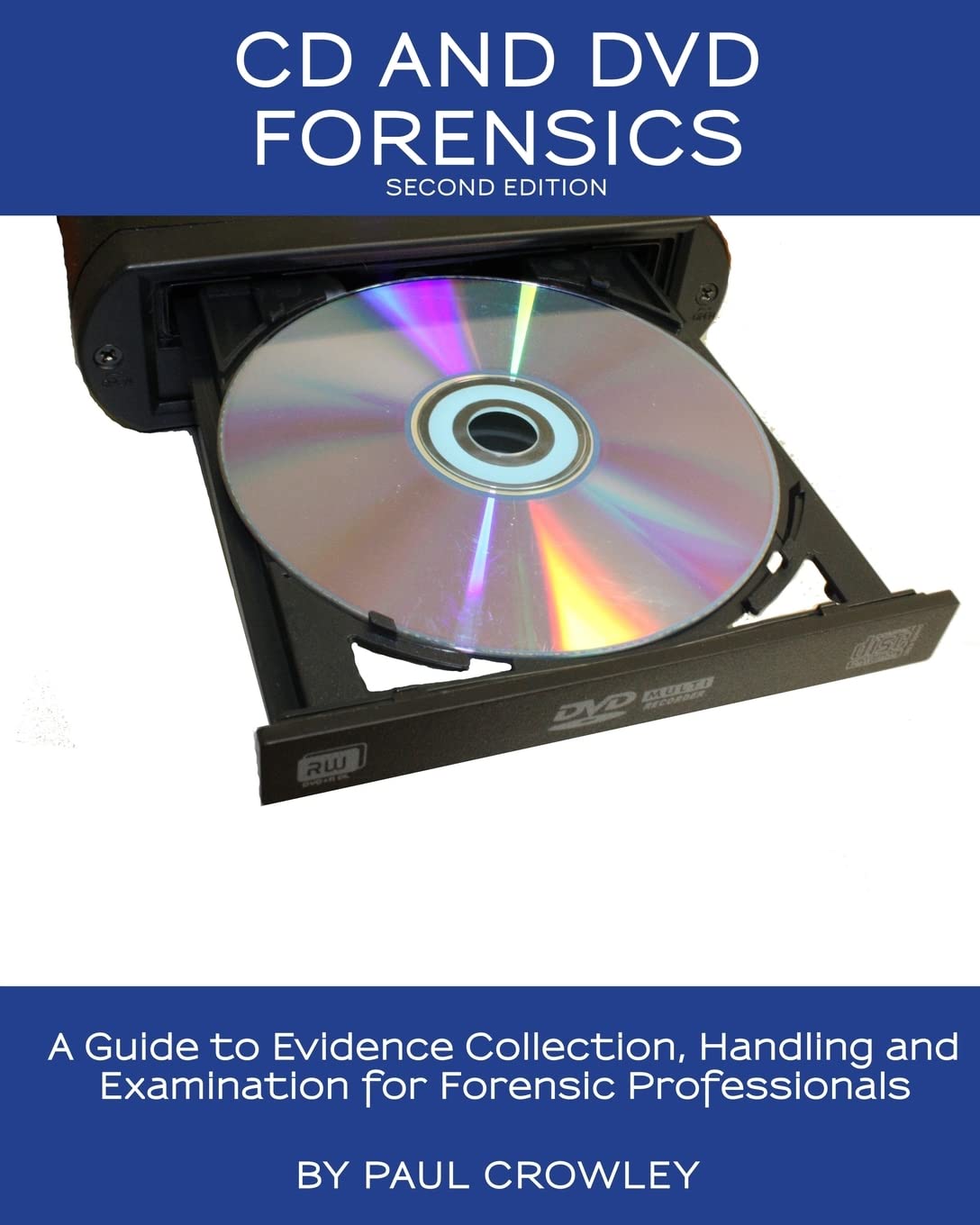 CD and DVD Forensics: Essential Guide for Digital Investigations
