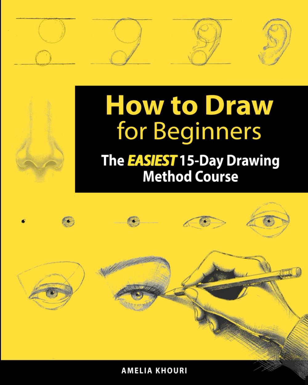 How to Draw for Beginners: EASIEST 15-Day Drawing Method
