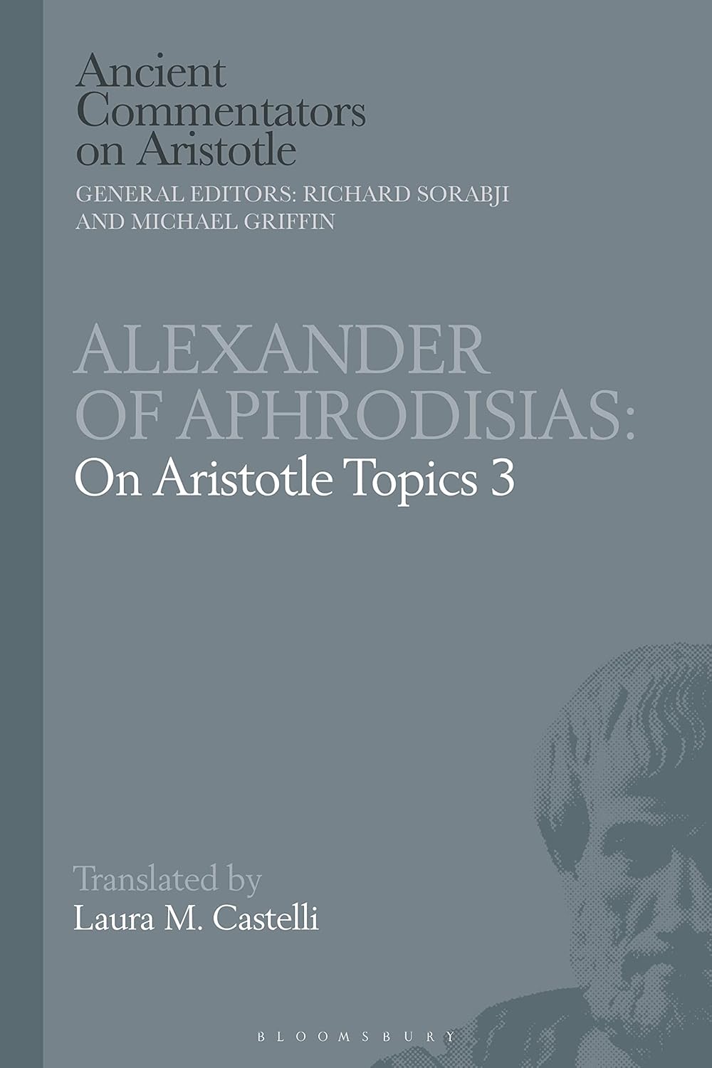 Alexander of Aphrodisias: On Aristotle Topics 3 Review